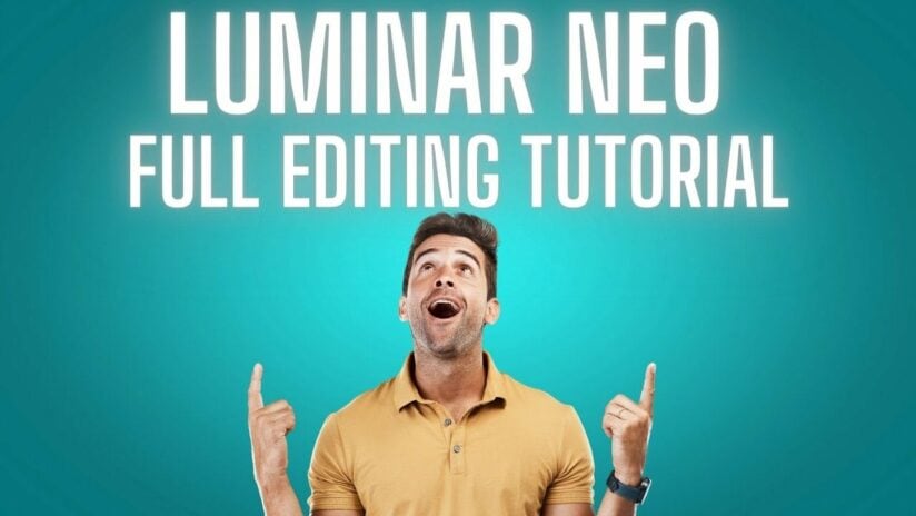 Video Thumbnail: Luminar Neo full editing tutorial & complete beginners guide.